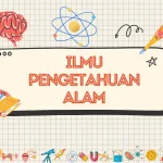 Peran Ilmu Pengetahuan Alam dalam Kehidupan Sehari-hari